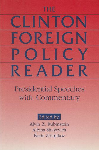 خرید و دانلود نسخه کامل کتاب Clinton Foreign Policy Reader: Presidential Speeches With Commentary: Presidential Speeches With Commentary_68f6c4e7cba35.jpeg خرید و دانلود نسخه کامل کتاب Clinton Foreign Policy Reader: Presidential Speeches With Commentary: Presidential Speeches With Commentary