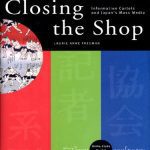 خرید و دانلود نسخه کامل کتاب Closing the Shop: Information Cartels and Japan’s Mass Media