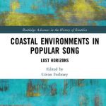 خرید و دانلود نسخه کامل کتاب Coastal Environments in Popular Song: Lost Horizons