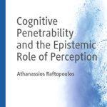 خرید و دانلود نسخه کامل کتاب Cognitive Penetrability and the Epistemic Role of Perception