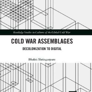 خرید و دانلود نسخه کامل کتاب Cold War Assemblages: Decolonization To Digital