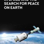 خرید و دانلود نسخه کامل کتاب Collaboration in Space and the Search for Peace on Earth