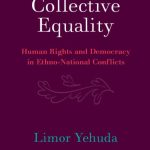 خرید و دانلود نسخه کامل کتاب Collective Equality: Human Rights and Democracy in Ethno-National Conflicts