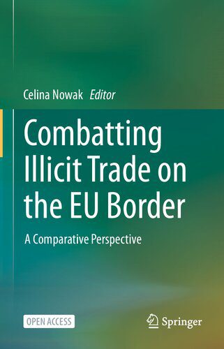 خرید و دانلود نسخه کامل کتاب Combatting Illicit Trade on the EU Border: A Comparative Perspective_68e461f55ffe9.jpeg خرید و دانلود نسخه کامل کتاب Combatting Illicit Trade on the EU Border: A Comparative Perspective