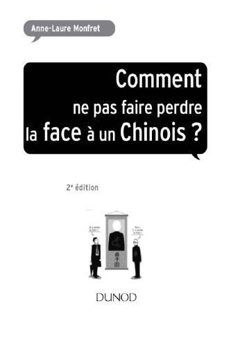 خرید و دانلود نسخه کامل کتاب Comment ne pas faire perdre la face à un chinois ?_68e5d227a99e4.jpeg خرید و دانلود نسخه کامل کتاب Comment ne pas faire perdre la face à un chinois ?