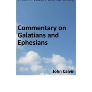 خرید و دانلود نسخه کامل کتاب Commentary on Galatians and Ephesians