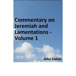 خرید و دانلود نسخه کامل کتاب Commentary on Jeremiah and Lamentations. Volume 1