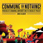 خرید و دانلود نسخه کامل کتاب Commune or Nothing!: Venezuela’s Communal Movement and Its Socialist Project