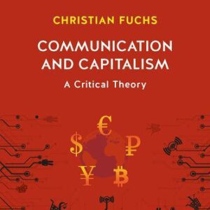 خرید و دانلود نسخه کامل کتاب Communication and Capitalism: A Critical Theory
