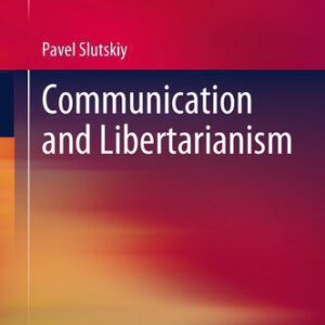 خرید و دانلود نسخه کامل کتاب Communication And Libertarianism