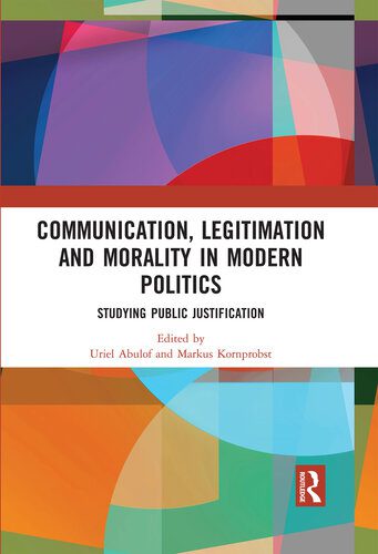 خرید و دانلود نسخه کامل کتاب Communication, Legitimation and Morality in Modern Politics: Studying Public Justification_68e830a8d366a.jpeg خرید و دانلود نسخه کامل کتاب Communication, Legitimation and Morality in Modern Politics: Studying Public Justification