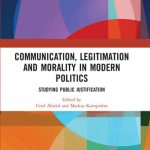 خرید و دانلود نسخه کامل کتاب Communication, Legitimation and Morality in Modern Politics: Studying Public Justification