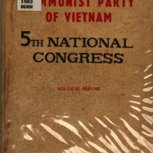 خرید و دانلود نسخه کامل کتاب Communist Party of Vietnam. 5th National Congress. Political report