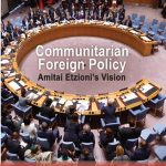 خرید و دانلود نسخه کامل کتاب Communitarian Foreign Policy: Amitai Etzioni’s Vision