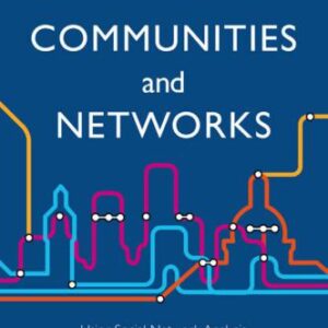 خرید و دانلود نسخه کامل کتاب Communities and Networks: Using Social Network Analysis to Rethink Urban and Community Studies