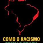 خرید و دانلود نسخه کامل کتاب Como o racismo criou o Brasil