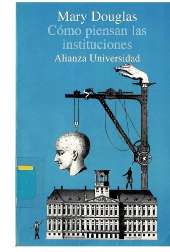 خرید و دانلود نسخه کامل کتاب Cómo piensan las instituciones_68f939f846ebf.jpeg خرید و دانلود نسخه کامل کتاب Cómo piensan las instituciones