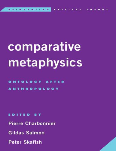 خرید و دانلود نسخه کامل کتاب Comparative Metaphysics: Ontology After Anthropology_68e633e154ac0.jpeg خرید و دانلود نسخه کامل کتاب Comparative Metaphysics: Ontology After Anthropology