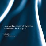 خرید و دانلود نسخه کامل کتاب Comparative Regional Protection Frameworks for Refugees