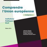 خرید و دانلود نسخه کامل کتاب Comprendre l’Union européenne – Institutions Politiques Droit – Edition 2016