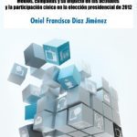 خرید و دانلود نسخه کامل کتاب Comunicación política y compromiso cívico en México: Medios, campañas y su impacto en las actitudes y la participación cívica en la elección presidencial de 2012