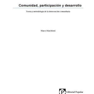 خرید و دانلود نسخه کامل کتاب Comunidad, participación y desarrollo: Teoría y metodología de la intervención comunitaria