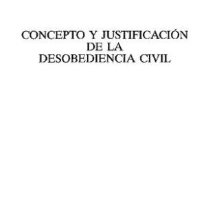 خرید و دانلود نسخه کامل کتاب Concepto y justificacion de la desobediencia civil