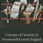 خرید و دانلود نسخه کامل کتاب Concepts of Creativity in Seventeenth-Century England