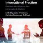 خرید و دانلود نسخه کامل کتاب Conceptualizing International Practices: Directions for the Practice Turn in International Relations