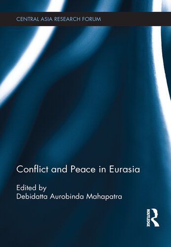 خرید و دانلود نسخه کامل کتاب Conflict and Peace in Eurasia_68f6c31485eb2.jpeg خرید و دانلود نسخه کامل کتاب Conflict and Peace in Eurasia