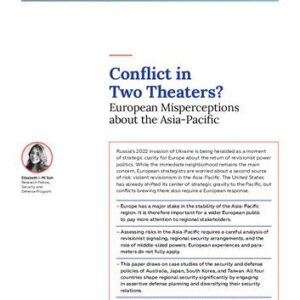 خرید و دانلود نسخه کامل کتاب Conflict in Two Theaters? European Misperceptions about the Asia-Pacific