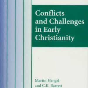 خرید و دانلود نسخه کامل کتاب Conflicts and Challenges in Early Christianity