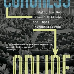 خرید و دانلود نسخه کامل کتاب Congress Online: Bridging the Gap Between Citizens and Their Representatives