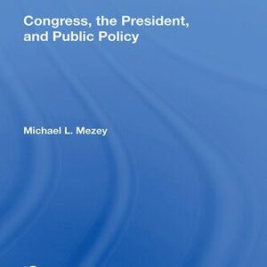 خرید و دانلود نسخه کامل کتاب Congress, the President, and Public Policy