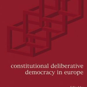 خرید و دانلود نسخه کامل کتاب Constitutional Deliberative Democracy in Europe