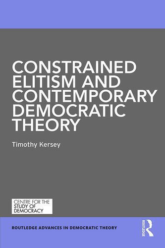 خرید و دانلود نسخه کامل کتاب Constrained Elitism and Contemporary Democratic Theory_68e82da29bc5f.jpeg خرید و دانلود نسخه کامل کتاب Constrained Elitism and Contemporary Democratic Theory