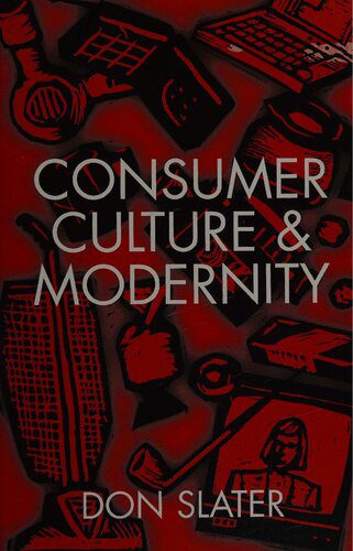 خرید و دانلود نسخه کامل کتاب Consumer Culture and Modernity_68e59f27cea89.jpeg خرید و دانلود نسخه کامل کتاب Consumer Culture and Modernity
