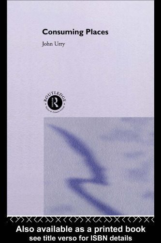 خرید و دانلود نسخه کامل کتاب Consuming Places_68f97d43b830a.jpeg خرید و دانلود نسخه کامل کتاب Consuming Places