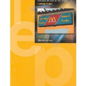 خرید و دانلود نسخه کامل کتاب Consumo, cultura e identidad en el mundo globalizado. Estudios de caso en los Andes