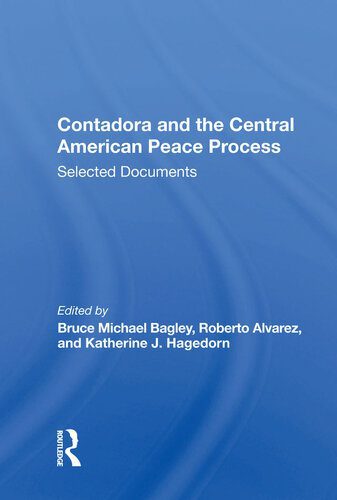 خرید و دانلود نسخه کامل کتاب Contadora and the Central American Peace Process: Selected Documents_68f6c2b96f465.jpeg خرید و دانلود نسخه کامل کتاب Contadora and the Central American Peace Process: Selected Documents