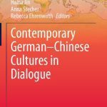 خرید و دانلود نسخه کامل کتاب Contemporary German–Chinese Cultures in Dialogue