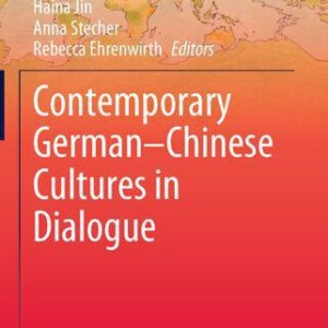خرید و دانلود نسخه کامل کتاب Contemporary German–Chinese Cultures in Dialogue