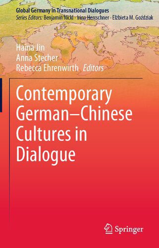 خرید و دانلود نسخه کامل کتاب Contemporary German–Chinese Cultures in Dialogue_68e59927096e7.jpeg خرید و دانلود نسخه کامل کتاب Contemporary German–Chinese Cultures in Dialogue