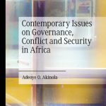 خرید و دانلود نسخه کامل کتاب Contemporary Issues on Governance, Conflict and Security in Africa