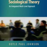 خرید و دانلود نسخه کامل کتاب Contemporary Sociological Theory: An Integrated Multi-Level Approach