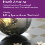 خرید و دانلود نسخه کامل کتاب Contentious Politics in North America: National Protest and Transnational Collaboration under Continental Integration (International Political Economy)