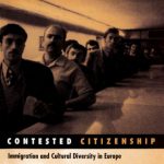 خرید و دانلود نسخه کامل کتاب Contested Citizenship: Immigration and Cultural Diversity in Europe (Social Movements, Protest and Contention)