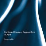 خرید و دانلود نسخه کامل کتاب Contested Ideas of Regionalism in Asia