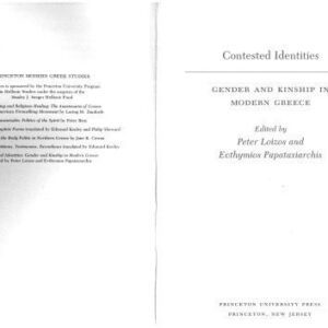 خرید و دانلود نسخه کامل کتاب Contested Identities. Gender and Kinship in Modern Greece