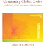 خرید و دانلود نسخه کامل کتاب Contesting Global Order: Development, Global Governance, and Globalization